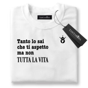 T-Shirt Ricchi e Poveri Ma non tutta la vita